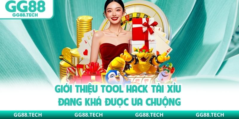 Giới thiệu tool hack tài xỉu đang khá được ưa chuộng